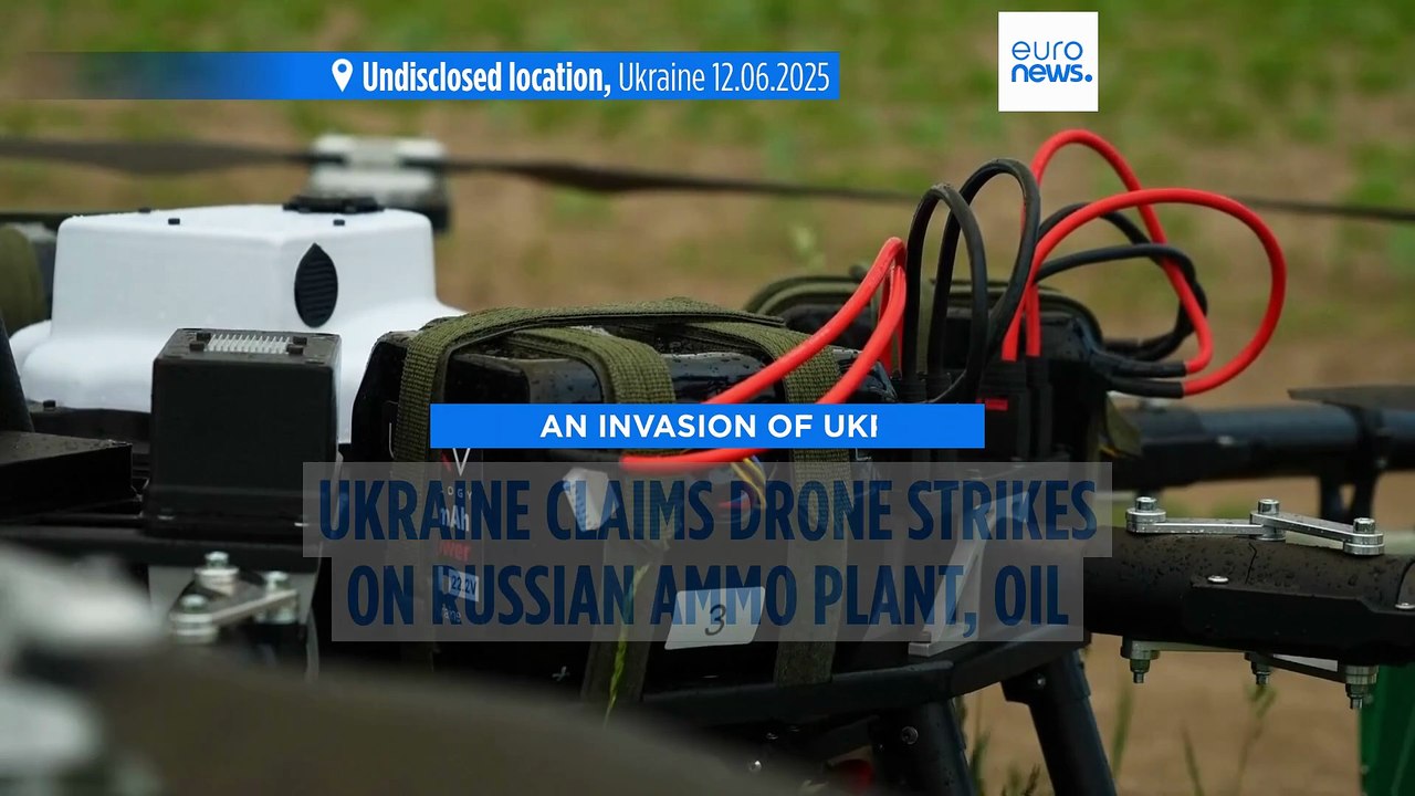 Ukraine claims drone strikes on Russian ammo plant, oil terminal and weapons depot