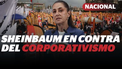 Sheinbaum responde a señalamientos de asistencia de sindicatos a evento del Zócalo | Reporte Indigo