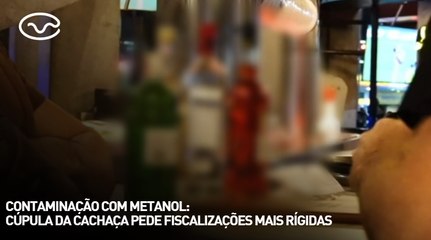 Contaminação com Metanol: Cúpula da Cachaça pede fiscalizações mais rígidas