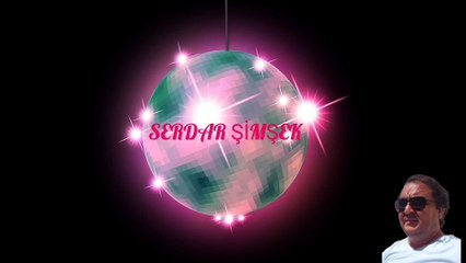 SERDAR ŞİMŞEK MİNİ MASTER DİSCO