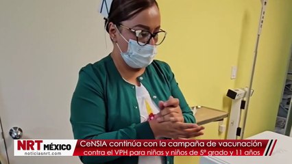 CeNSIA continúa con la campaña de vacunación contra el VPH para niñas y niños de 5º grado y 11 años