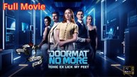 Doormat No More- The Toxic Ex Licks My Feet - Full Movie