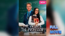 The Virgin And The Professor Hd - Full Movie