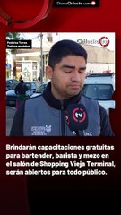 Brindarán capacitaciones gratuitas para bartender, barista y mozo en el salón de Shopping Vieja Terminal, serán abiertos para todo público.