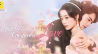 Lost Heiress Unexpected Love Full Chinese Drama - English Sub