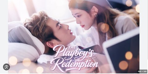 The Playboy's Redemption Chinese Drama - English Sub