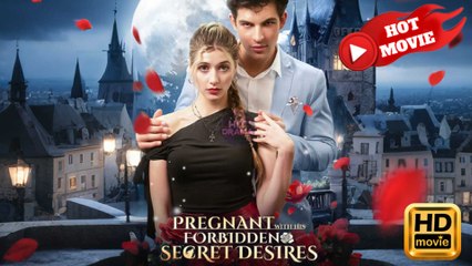 Pregnant With His Forbidden Secret Desires Hd - Drama Shortfilms Hot - Full Movie
