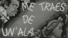 Tin Tan - Me Traes De Un Ala (1952)