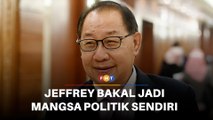 PRN Sabah Jeffrey bakal jadi mangsa politik sendiri, kata penganalisis
