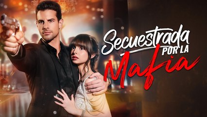 Secuestrada Por La Mafia