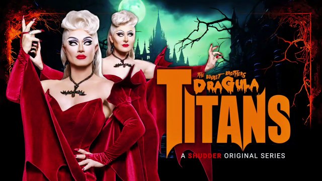 DRAGULA TITANS S02E01