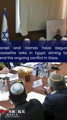 Israel and Hamas have begun ceasefire talks in Egypt, aiming to end the ongoing conflict in Gaza. (1)