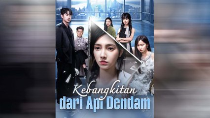 Kebangkitan Dari Api Dendam