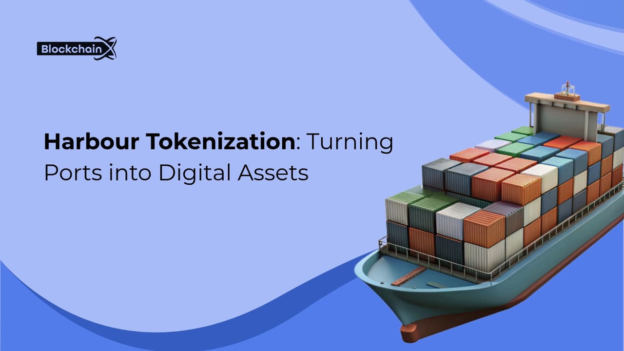 Harbour Tokenization Turning Ports into Digital Assets