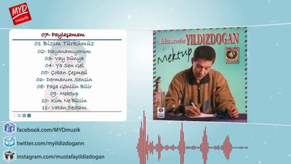 Mustafa Yıldızdoğan - Paylaşamam