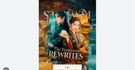 The Empress Rewrites Fate