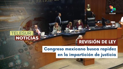 El Congreso mexicano comenzó la revisión de reformas a la Ley de Amparo