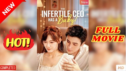 🧡🍏 🔥  The Infertile Ceo Has A Baby