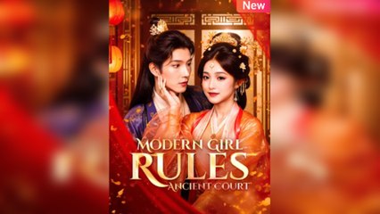 Modern Girl Rules Ancient Court Full Movie