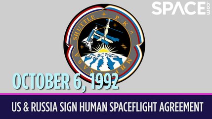 OTD in Space - October 6: U.S. & Russia Sign the Human Spaceflight Agreement