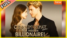 Crap! My Bedmate Is A Hidden Billionaire