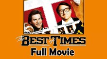 The Best of Times (1986) Watch HD