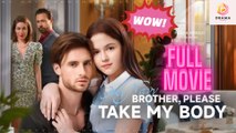 New My Navy Brother, Please Take My Body Tallflix Drama Hub - Full Movie