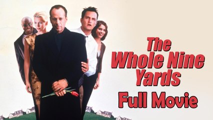 The Whole Nine Yards (2000) Watch HD