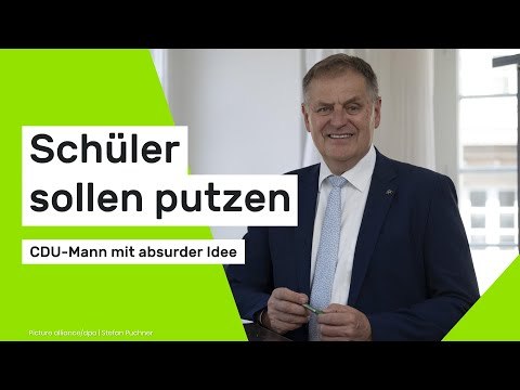 Schüler sollen putzen: CDU-Mann mit absurder Idee - mehr Geld statt mehr Bildung