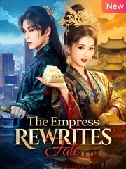 THE EMPRESS REWRITES FATE - Drama FULL MOVIES ENGLISH SUB