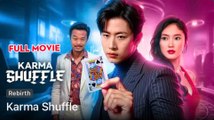 Karma Shuffle (Dubbed) – FULL MOVIE [Eng Sub]