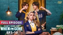 Don't Miss Me When I'm Gone 2025 [ SHORT DRAMA | FULL ]