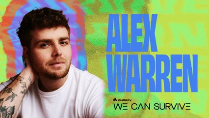 I'm Listening: Alex Warren at 'We Can Survive'