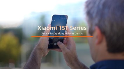 Xiaomi 15T Series: saca al fotógrafo que llevas dentro