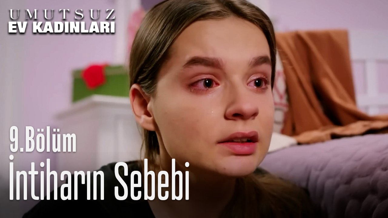 İntiharın Sebebi - Umutsuz Ev Kadınları 9. Bölüm
