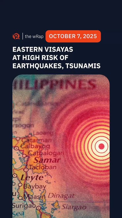 Eastern Visayas at high risk of earthquakes and tsunamis, experts warn