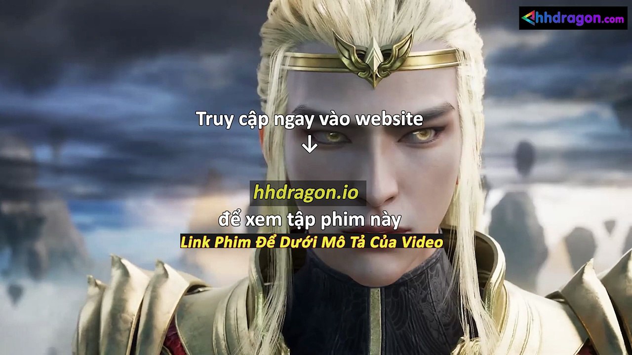 Già Thiên Tập 132 Vietsub Thuyết Minh Tiếng Việt