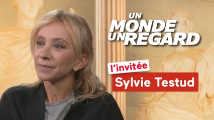 Un monde, un regard - Sylvie Testud, l’actrice qui ne joue pas vraiment