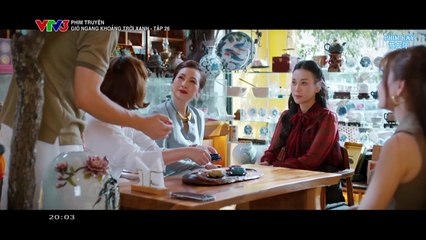 Gió Ngang Khoảng Trời Xanh Tập 26 - Phim Truyền Hình Việt Nam VTV3 | Phim Hay