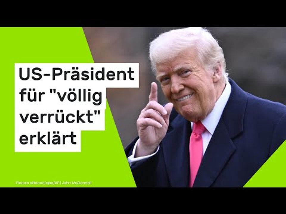 Donald Trump: Konservativer übt harsche Kritik - US-Präsident für 'völlig verrückt' erklärt