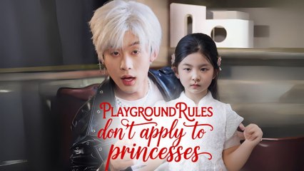 Playground Rules Don't Apply To Princesses Gs