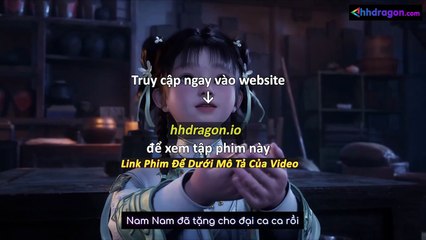 Già Thiên Tập 132 Vietsub Thuyết Minh Tiếng Việt