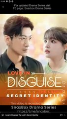 Love in Disguise- The Lady's Secret Identity Full Chinese Drama - English Sub