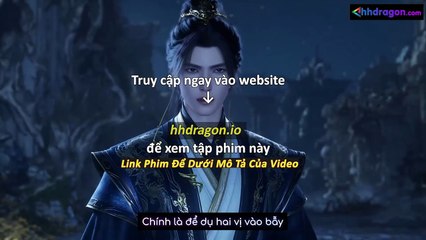 Già Thiên Tập 132 Vietsub Thuyết Minh Tiếng Việt