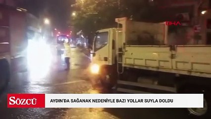 Aydın'da sağanak nedeniyle bazı yollar suyla doldu