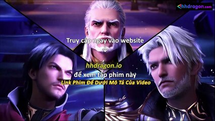 Thần Ấn Vương Toạ Tập 182 Vietsub Thuyết Minh Tiếng Việt