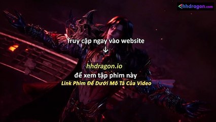 Thần Ấn Vương Toạ Tập 181 Vietsub Thuyết Minh Tiếng Việt