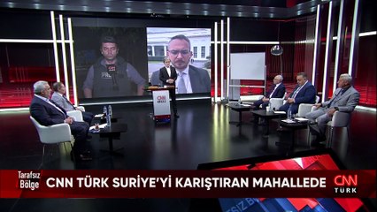 Suriye'yi karıştıran mahallede son durum ne? O görüşmedeki haritanın anlamı ne? Halep sokaklarında neler oluyor? Tarafsız Bölge'de konuşuldu