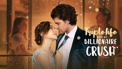 [Premiere Drama] Triple Life with My Billionaire Crush | 🍕4P Channel
