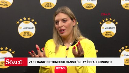 Vakıfbank'ın tecrübeli oyuncusu Cansu Özbay iddialı konuştu
